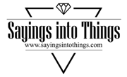 Sayings into Things Coupons